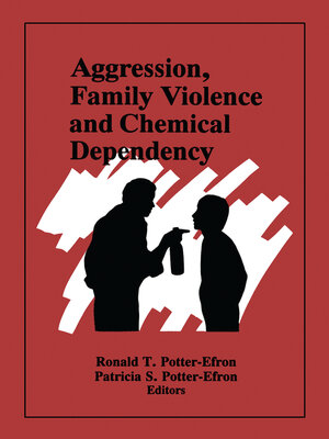cover image of Aggression, Family Violence and Chemical Dependency